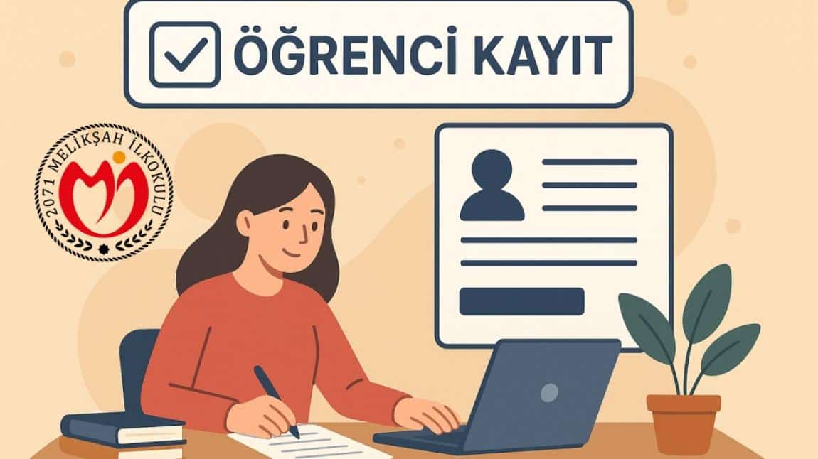 2025-2026 Eğitim-Öğretim Yılı 1.Sınıf Kayıt İşlemleri Bilgilendirme Duyurusu